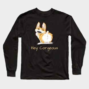 Hey Corgeous Cute Corgi Illustration Long Sleeve T-Shirt